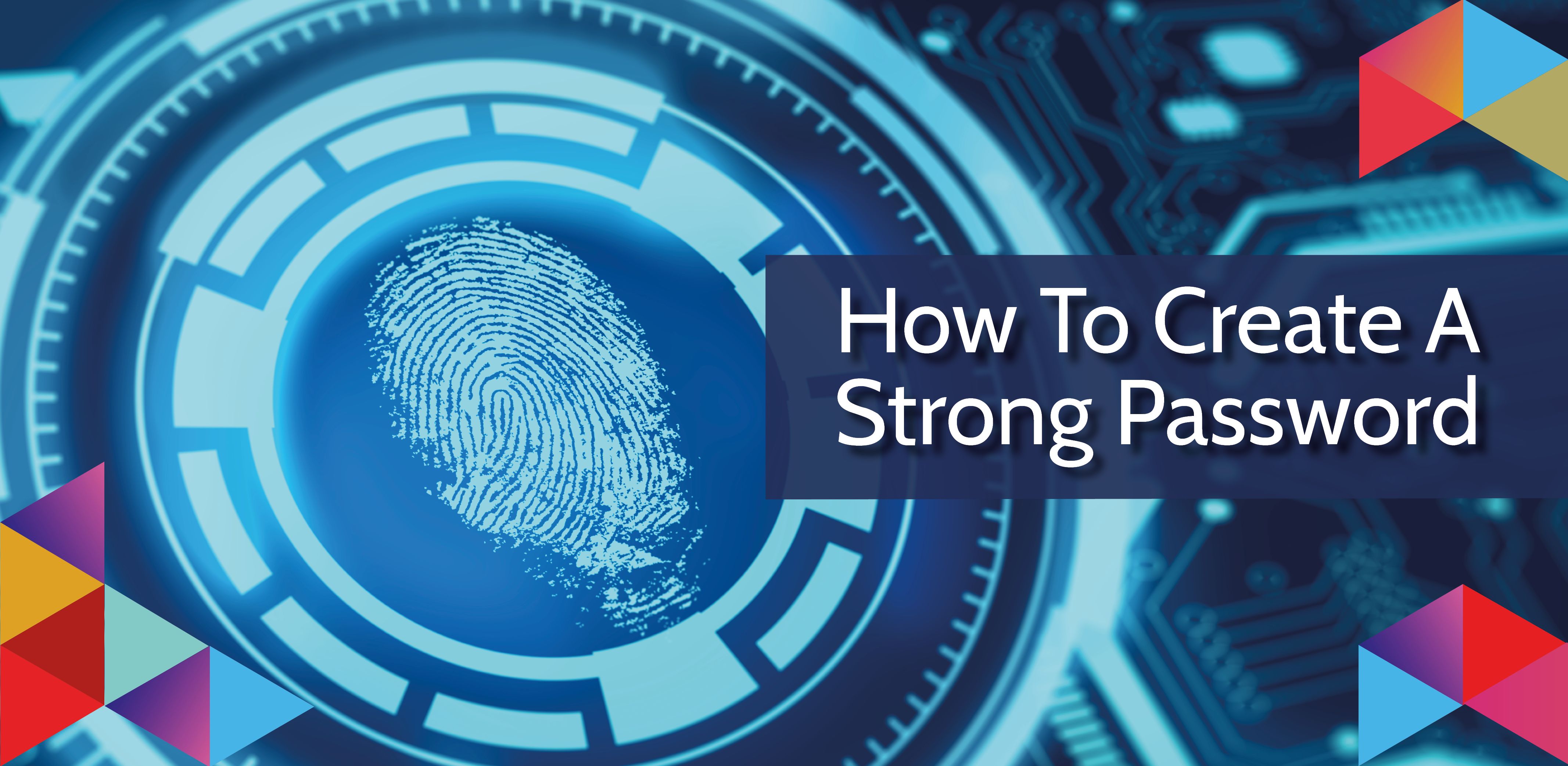 How to create a strong password