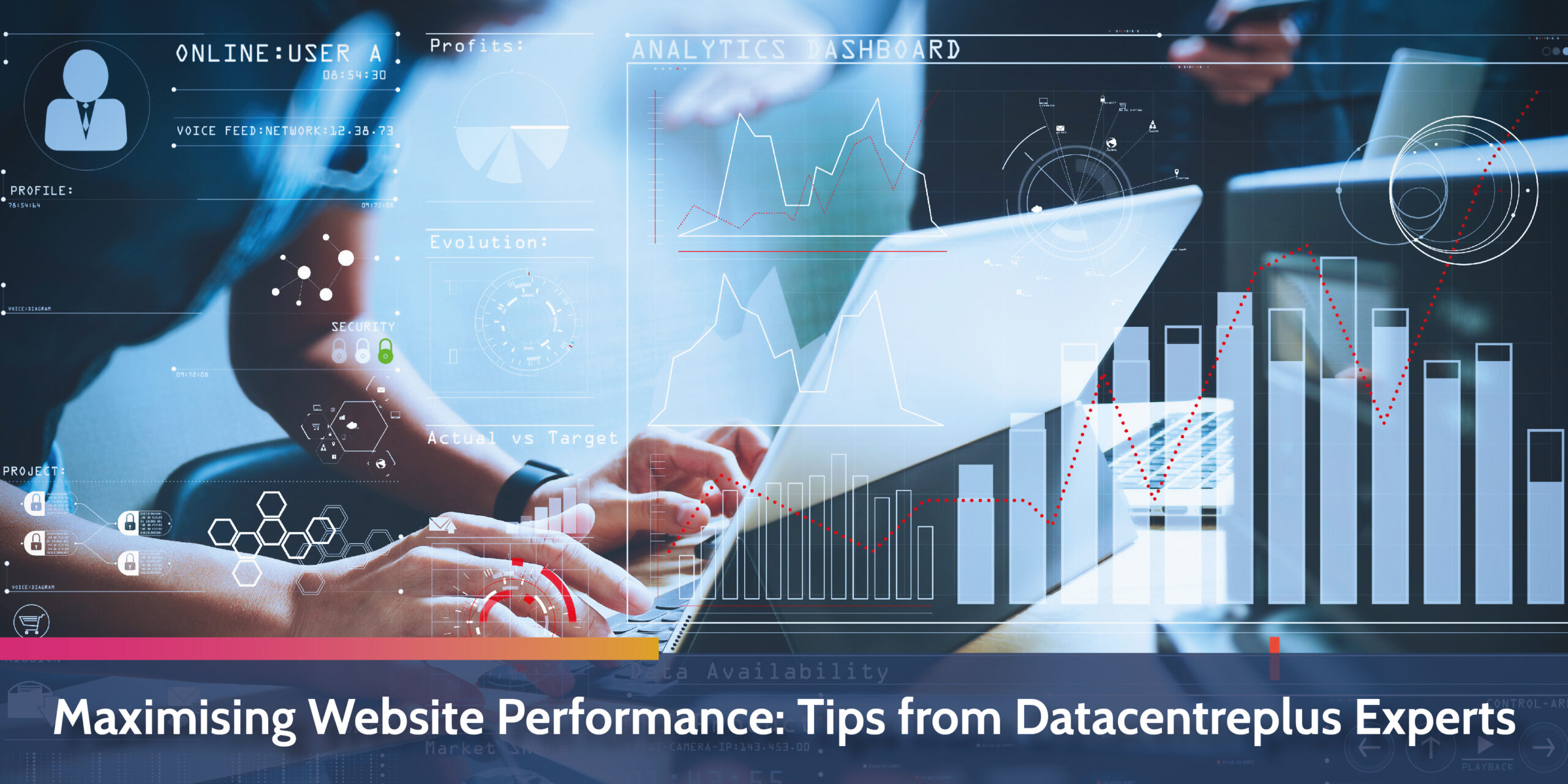 Maximising Website Performance: Tips from Datacentreplus Experts